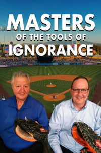 Poster for Masters of the Tools of Ignorance