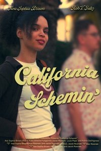 Poster for California Schemin'