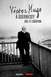 poster Victor Hugo à Guernesey — Exil et création