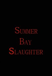 Summer Bay Slaughter