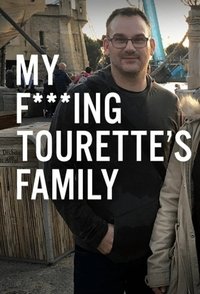 Poster for My F-ing Tourette’s Family