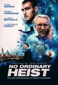 Poster for No Ordinary Heist