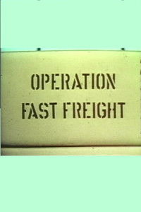 Poster for Operation Fast Freight