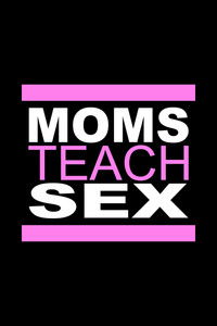 Poster for Moms Teach Sex