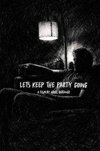 Poster for Let's Keep The Party Going