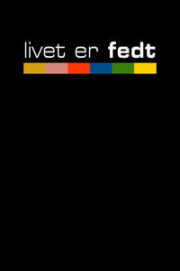 Poster for Livet er fedt
