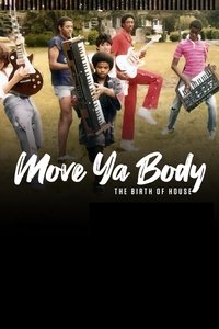 Poster for Move Ya Body: The Birth of House