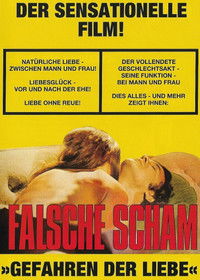 Poster for Falsche Scham - Gefahren der Liebe