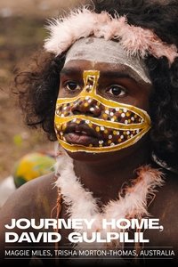 Journey Home, David Gulpilil