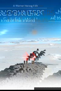 Encounters at the End of the World