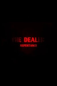 The Dealer 3: Repentance