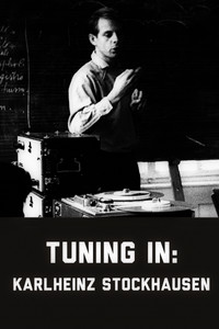 Poster for Tuning In – A Film about Karlheinz Stockhausen