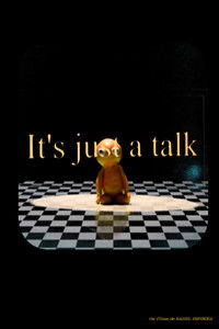 Poster for I'ts just a talk.