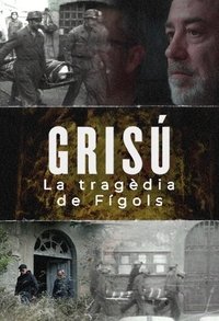 Poster for Grisú, la tragèdia de Fígols