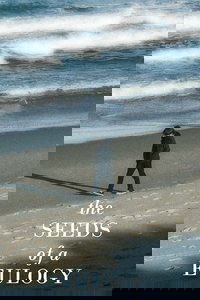 The Seeds of a Eulogy