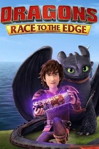 Poster for Dragons:Race To The Edge Vol. 3