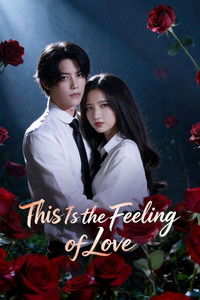 Poster for This Is the Feeling of Love