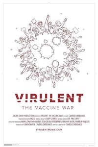 Virulent: The Vaccine War