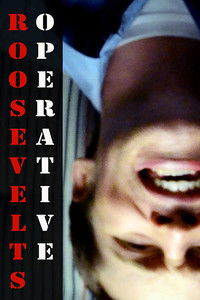 Poster for Roosevelt's Operative