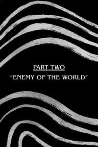 Poster for Part Two: "Enemy of The World"