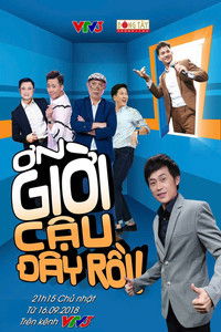 Poster for Ơn Giời Cậu Đây Rồi!