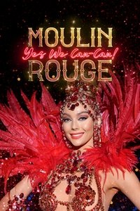 Poster for Moulin Rouge: Yes We Can-Can!
