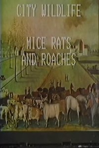 City Wildlife: Mice, Rats, and Roaches