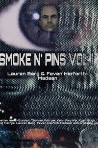 Poster for Smoke N' Pins Vol I: Becoming Ernest