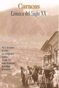 Poster for Caracas, crónica del siglo XX