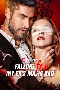 Poster for Fall for My Ex's Mafia Dad