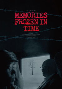 Poster for Memories Frozen in Time