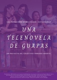 Poster for Una telenovela de guapas