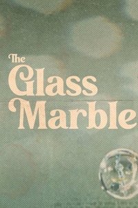Poster for The Glass Marble