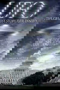 UFO: The Greatest Story Ever Denied