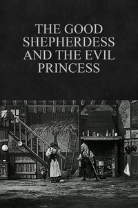 poster The Good Shepherdess and the Evil Princess