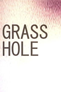 Grass Hole