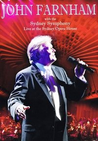 John Farnham & The Sydney Symphony Orchestra - Live At The Sydney Opera House