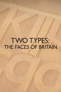 Two Types: The Faces of Britain