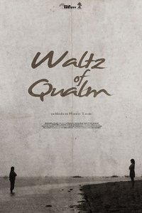 Waltz of Qualm