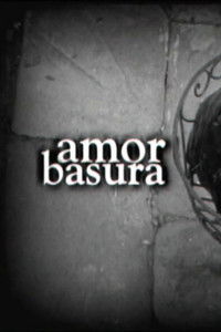 Amor Basura
