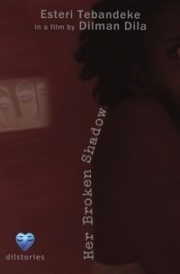 Her Broken Shadow
