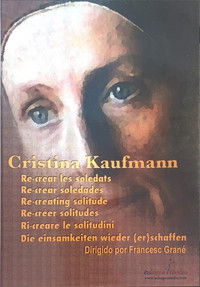 Poster for Cristina Kaufmann: Re-creating solitude