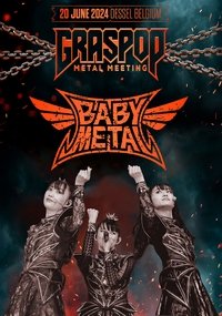 Poster for BABYMETAL - Live At Graspop Metal Meeting 2024