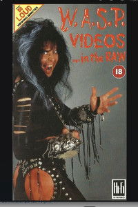 Poster for W.A.S.P. - Videos... In the Raw