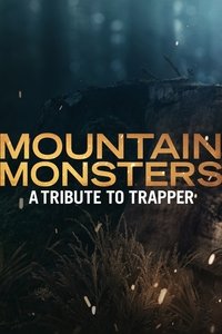 Poster for Mountain Monsters: A Tribute to Trapper
