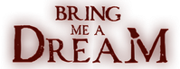 Логотип фильма «Bring Me a Dream (2020)» — (1 из 15)