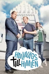 tv show poster Halfway+to+Heaven 2013