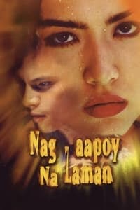 Poster de Nag-aapoy Na Laman