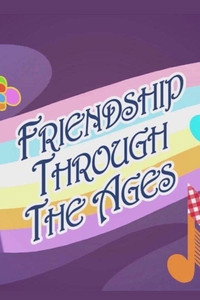 Постер мультфильма «Friendship Through the Ages (2015)» — (3 из 14)