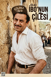 Poster de Cilalı İbo'nun Çilesi